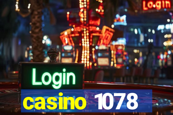 casino 1078